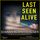 Artikelbild von Last Seen Alive