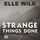 Artikelbild von Strange Things Done