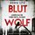 Artikelbild von Blutwolf - Meine Rache wird dich jagen!