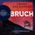 Artikelbild von Bruch - Ein dunkler Ort