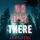 Artikelbild von No One There (A Sofia Blake FBI Suspense Thriller&mdash;Book One)