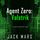 Artikelbild von Agent Zero: Valstrik (Een Agent Zero Spionage Thriller - Boek 4)