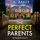 Artikelbild von Perfect Parents