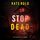 Artikelbild von Stop Dead (A Beth Drake FBI Suspense Thriller&mdash;Book Three)