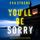 Artikelbild von You'll Be Sorry (A Megan York Suspense Thriller&mdash;Book One)