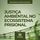Artikelbild von Justi&ccedil;a Ambiental no Ecossistema Prisional
