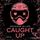 Artikelbild von Caught Up