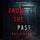 Artikelbild von From The Past (A Dirk King FBI Suspense Thriller&mdash;Book 5)