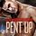 Artikelbild von Pent Up (Unabridged)