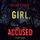 Artikelbild von Girl, Accused (An Ella Dark FBI Suspense Thriller&mdash;Book 25)