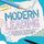 Artikelbild von Modern Leading: Das Praxishandbuch f&uuml;r F&uuml;hrungskr&auml;fte &ndash; Wie Sie zu einer authentischen und charismatischen F&uuml;hrungskraft werden, Mitarbeiter begeistern, Teams f&uuml;hren und Ergebnisse liefern