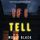 Artikelbild von If I Tell (A Ruby Hunter FBI Suspense Thriller&mdash;Book 2)