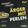 Artikelbild von &Auml;rger mit Perlen