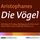 Artikelbild von Die V&ouml;gel