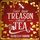 Artikelbild von Can't Spell Treason Without Tea
