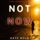 Artikelbild von Not Now (A Camille Grace FBI Suspense Thriller&mdash;Book 2)