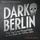 Artikelbild von Dark Berlin - Eine True Crime H&ouml;rspiel-Reihe aus dem Berlin der 1920er Jahre - 8. Fall