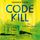 Artikelbild von Code Kill &ndash; Ein t&ouml;dliches Spiel