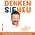 Artikelbild von Denken Sie neu: Mentales &Uuml;berlebenstraining in der digitalen Welt
