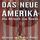 Artikelbild von Das neue Amerika
