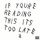 Artikelbild von If You're Reading This It's Too Late