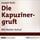 Artikelbild von Die Kapuzinergruft