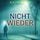 Artikelbild von Nicht wieder (Ein Camille-Grace-FBI-Thriller &ndash; Buch 6)
