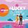 Artikelbild von Lucky - Was ich dir sagen will