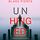 Artikelbild von Unhinged (A Cora Shields Suspense Thriller&mdash;Book 3)