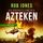 Artikelbild von DIE PROPHEZEIUNG DER AZTEKEN (Joe Hawke 6)
