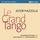 Artikelbild von Le Grand Tango