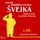 Artikelbild von Osudy dobr&eacute;ho voj&aacute;ka &Scaron;vejka &ndash; Pokračov&aacute;n&iacute; slavn&eacute;ho v&yacute;prasku (4. d&iacute;l)