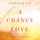 Artikelbild von A Chance Love (The Inn at Dune Island&mdash;Book One)