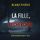 Artikelbild von La Fille, Recherch&eacute;e (Un Thriller &agrave; Suspense d'Ella Dark, FBI &ndash; Livre 24)