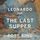 Artikelbild von Leonardo and the Last Supper