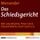 Artikelbild von Das Schiedsgericht