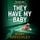 Artikelbild von They Have My Baby