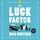 Artikelbild von The Luck Factor