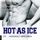 Artikelbild von Hot as Ice - Hei&szlig;kalt verloren - Pucked, Teil 5