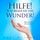 Artikelbild von Hilfe! Ich brauche ein Wunder!