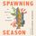 Artikelbild von Spawning Season