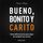 Artikelbild von Bueno, Bonito y Carito