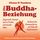 Artikelbild von Die Buddha-Beziehung