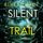 Artikelbild von Silent Trail (A Sheila Stone Suspense Thriller&mdash;Book Two)