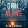 Artikelbild von Girl, Alone (An Ella Dark FBI Suspense Thriller&mdash;Book 1)