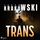 Artikelbild von Trans