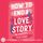 Artikelbild von How To End A Love Story