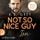 Artikelbild von Not so nice Guy - Ian