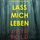 Artikelbild von Lass mich leben (Ein spannungsgeladener Thriller mit Ashley Hope - Buch 3)