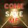 Artikelbild von Come Save Me (A Caitlin Dare FBI Suspense Thriller&mdash;Book 5)